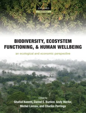 Naeem / Bunker / Hector |  Biodiversity, Ecosystem Functioning, and Human Wellbeing | Buch |  Sack Fachmedien