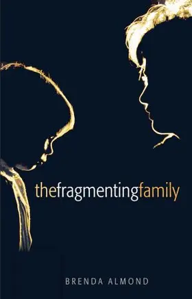 The Fragmenting Family | Buch | 978-0-19-954870-5 | www2.sack.de
