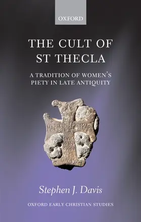 Davis |  The Cult of Saint Thecla | Buch |  Sack Fachmedien