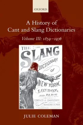 Coleman |  HIST CANT & SLANG DICT VOL 3 HCSD C | Buch |  Sack Fachmedien