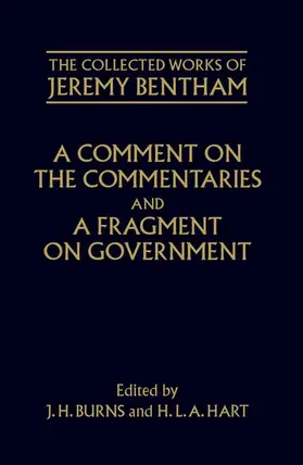 Schofield / Burns / Bentham |  A Comment on the Commentaries and a Fragment on Government | Buch |  Sack Fachmedien