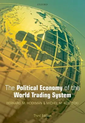 Hoekman / Kostecki |  The Political Economy of the World Trading System | Buch |  Sack Fachmedien