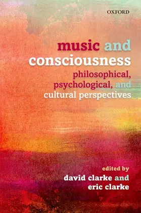 Clarke |  Music and Consciousness | Buch |  Sack Fachmedien