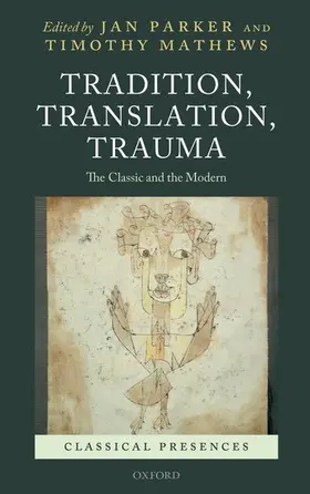 Parker / Mathews |  Tradition, Translation, Trauma | Buch |  Sack Fachmedien