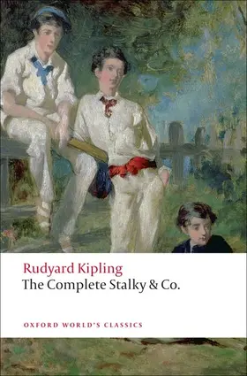 Kipling / Quigly | The Complete Stalky & Co. | Buch | 978-0-19-955503-1 | sack.de