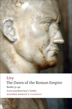 Livy / Yardley / Heckel |  The Dawn of the Roman Empire | Buch |  Sack Fachmedien