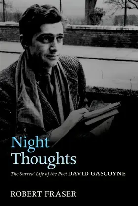 Fraser |  NIGHT THOUGHTS LIFE OF DAVID GASCOYNE C | Buch |  Sack Fachmedien