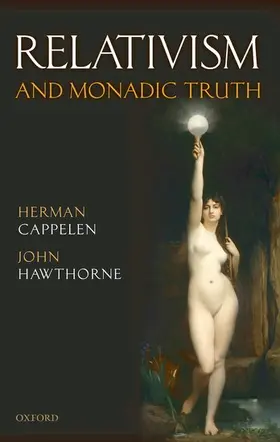Cappelen / Hawthorne |  Relativism and Monadic Truth | Buch |  Sack Fachmedien