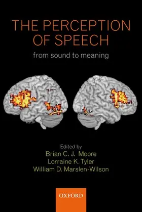 Moore / Tyler / Marslen-Wilson |  The Perception of Speech | Buch |  Sack Fachmedien