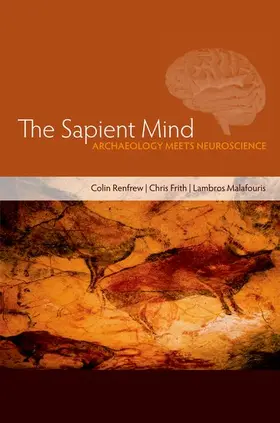 Renfrew / Frith / Malafouris |  The Sapient Mind | Buch |  Sack Fachmedien