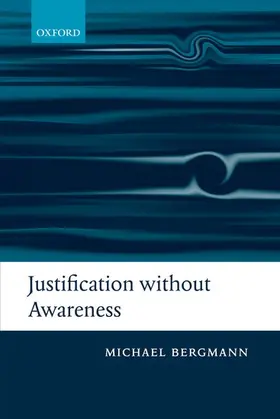 Bergmann |  Justification without Awareness | Buch |  Sack Fachmedien