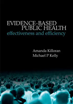Killoran / Kelly |  Evidence-Based Public Health | Buch |  Sack Fachmedien