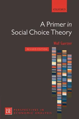 Gaertner |  A PRIMER IN SOCIAL CHOICE THEORY REVISED EDITION | Buch |  Sack Fachmedien