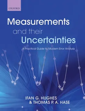 Hughes / Hase |  Measurements and Their Uncertainties | Buch |  Sack Fachmedien