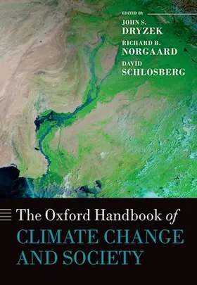 Dryzek / Norgaard / Schlosberg |  The Oxford Handbook of Climate Change and Society | Buch |  Sack Fachmedien