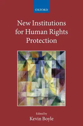 Boyle |  New Institutions for Human Rights Protection | Buch |  Sack Fachmedien