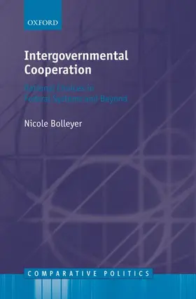 Bolleyer |  INTERGOVERNMENTAL COOPERATION CEP C | Buch |  Sack Fachmedien