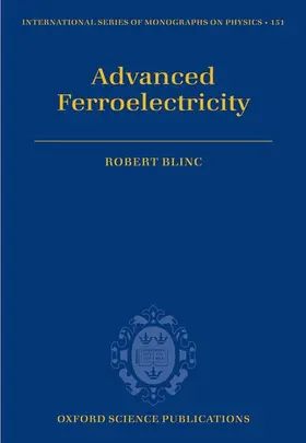 Blinc |  Advanced Ferroelectricity | Buch |  Sack Fachmedien
