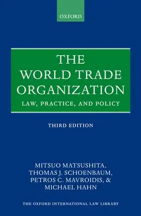 Al / Matsushita / Schoenbaum |  WORLD TRADE ORGANIZATION 3E OILL C | Buch |  Sack Fachmedien