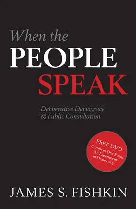 Fishkin |  When the People Speak | Buch |  Sack Fachmedien
