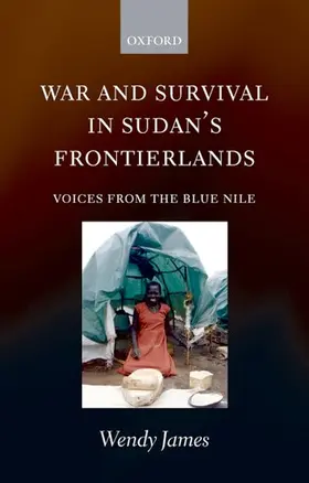 James |  War and Survival in Sudan's Frontierlands | Buch |  Sack Fachmedien