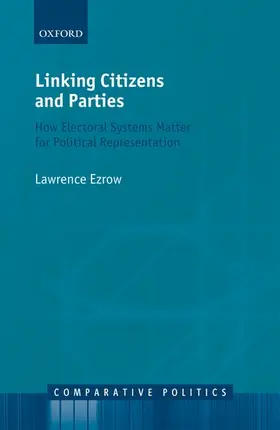 Ezrow |  Linking Citizens and Parties | Buch |  Sack Fachmedien