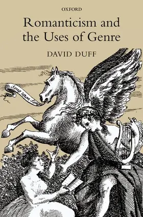 Duff |  Romanticism and the Uses of Genre | Buch |  Sack Fachmedien