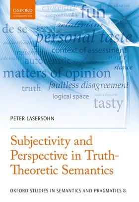 Lasersohn |  Subjectivity and Perspective in Truth-Theoretic Semantics | Buch |  Sack Fachmedien