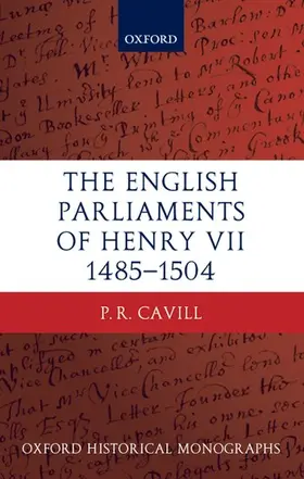 Cavill |  The English Parliaments of Henry VII 1485-1504 | Buch |  Sack Fachmedien