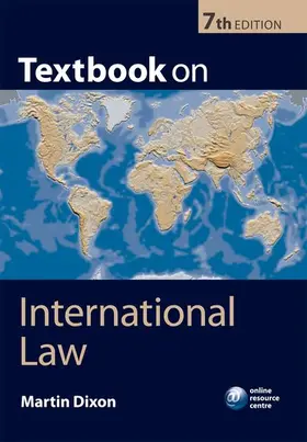 Dixon |  TEXTBOOK INTERNATIONAL LAW 7E P | Buch |  Sack Fachmedien