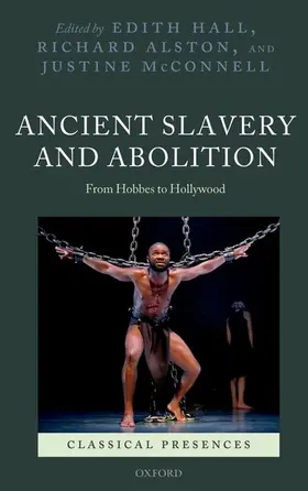Hall / Alston / McConnell |  Ancient Slavery and Abolition | Buch |  Sack Fachmedien