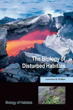 Walker |  The Biology of Disturbed Habitats | Buch |  Sack Fachmedien