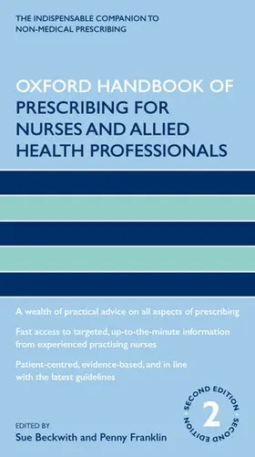 Franklin / Beckwith |  Oxford Handbook of Prescribing for Nurses and Allied Health Professionals | Buch |  Sack Fachmedien