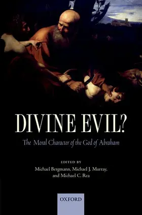 Bergmann / Murray / Rea |  Divine Evil? | Buch |  Sack Fachmedien