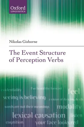 Gisborne |  The Event Structure of Perception Verbs | Buch |  Sack Fachmedien