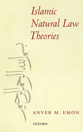 Emon |  ISLAMIC NATURAL LAW THEORIES C | Buch |  Sack Fachmedien