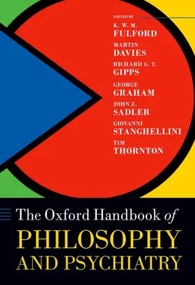 Fulford / Davies / Gipps |  Oxford Handbook of Philosophy and Psychiatry | Buch |  Sack Fachmedien