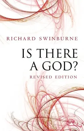 Swinburne |  Is There a God? | Buch |  Sack Fachmedien