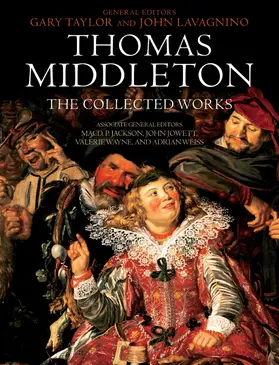 Taylor / Lavagnino |  Thomas Middleton: The Collected Works | Buch |  Sack Fachmedien