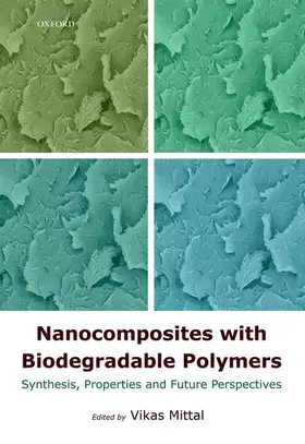 Mittal |  Nanocomposites with Biodegradable Polymers | Buch |  Sack Fachmedien