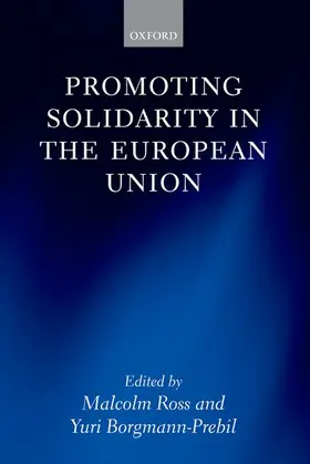 Ross / Borgmann-Prebil |  Promoting Solidarity in the European Union | Buch |  Sack Fachmedien