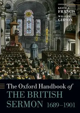 Francis / Gibson / Ellison |  Oxford Handbook of the British Sermon 1689-1901 | Buch |  Sack Fachmedien