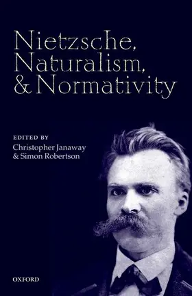 Janaway / Robertson |  NIETZSCHE NATURALISM & NORMATIVITY C | Buch |  Sack Fachmedien