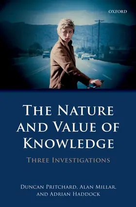Pritchard / Millar / Haddock |  The Nature and Value of Knowledge | Buch |  Sack Fachmedien