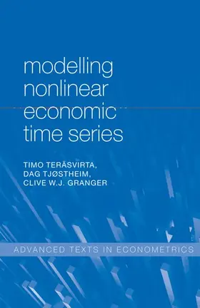 Terasvirta / Teräsvirta / Tjostheim |  Modelling Nonlinear Economic Time Series | Buch |  Sack Fachmedien