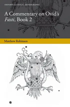 Robinson |  A Commentary on Ovid's Fasti, Book 2 | Buch |  Sack Fachmedien
