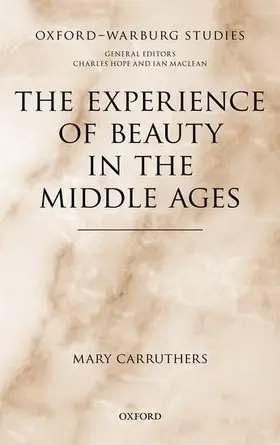 Carruthers |  The Experience of Beauty in the Middle Ages | Buch |  Sack Fachmedien
