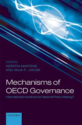 Martens / Jakobi |  Mechanisms of OECD Governance | Buch |  Sack Fachmedien