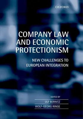 Bernitz / Ringe |  Company Law and Economic Protectionism | Buch |  Sack Fachmedien