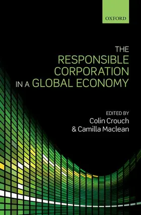 Crouch / Maclean |  The Responsible Corporation in a Global Economy | Buch |  Sack Fachmedien